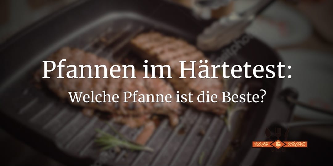 ᐅ Beste Pfanne im Einsatz für leckere Speisen