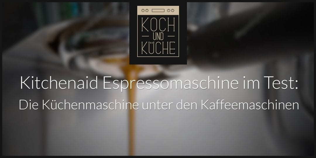 ᐅ Kitchenaid Espressomaschine im Test: Hochpreisiger Klassiker im Retro-Design